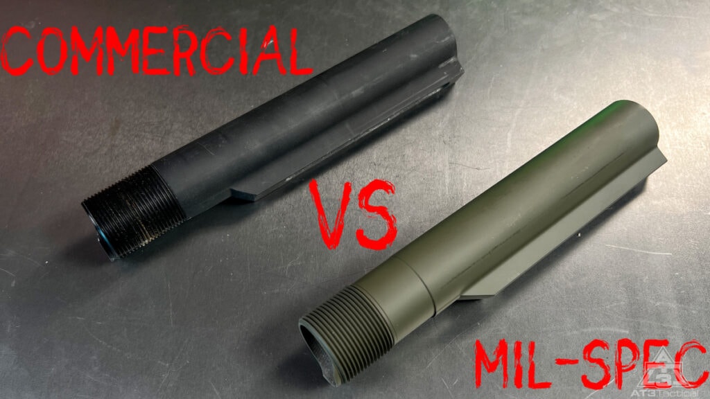 mil spec buffer tube vs commercial